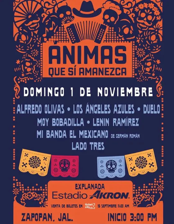 Cartel de Ánimas Que Sí Amanezca: domingo 1 de noviembre en la Explanada del Estadio Akron, Zapopan, con Alfredo Olivas, Los Ángeles Azules, Duelo, Moy Bobadilla, Lenin Ramírez, Mi Banda El Mexicano y Lado Tres